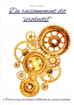 ebook: Du raisonnement dit "productif"