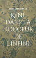 eBook: René dans la douceur de l'infini