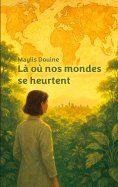 ebook: Là où nos mondes se heurtent