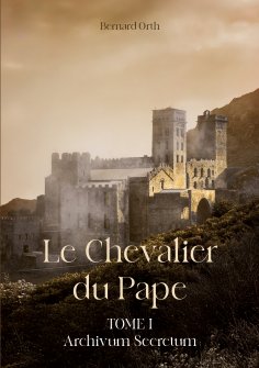 eBook: Le Chevalier du Pape