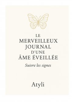 eBook: Le merveilleux journal d'une âme éveillée
