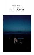 eBook: À ciel ouvert