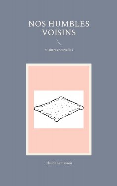 eBook: Nos humbles voisins