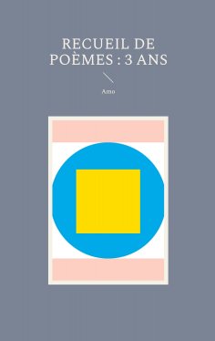 eBook: Recueil de Poèmes : 3 ans