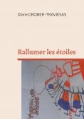 eBook: Rallumer les étoiles