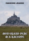 eBook: Mon grand-père m'a raconté