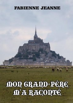 eBook: Mon grand-père m'a raconté
