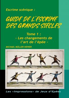 ebook: Guide de l'escrime des grands siècles
