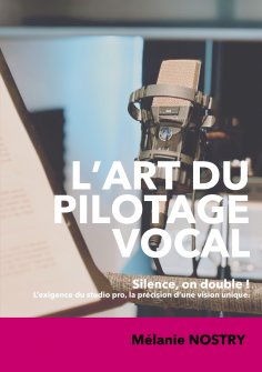 eBook: L'art du pilotage vocal