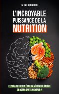eBook: L'incroyable puissance de la nutrition