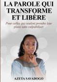 eBook: La parole qui transforme et libère