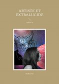 eBook: Artiste et extralucide