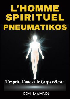 ebook: L'homme spirituel _Pneumatikos