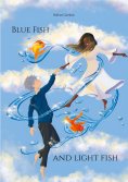 ebook: Blue Fish and Light Fish