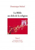 ebook: La Bible au-delà de la religion Tome 2