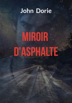 ebook: Miroir d'asphalte