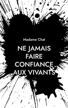 eBook: Ne jamais faire confiance aux vivants