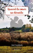 ebook: Quand le coeur se dévoile