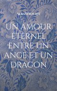 ebook: Un amour éternel entre un ange et un dragon