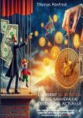 ebook: Comment le Bitcoin vous sauvera de l'économie actuelle