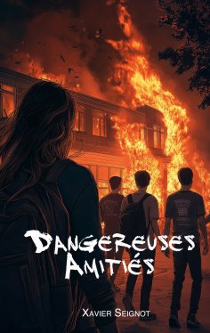 ebook: Dangereuses Amitiés
