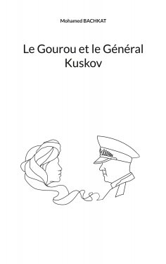 ebook: Le Gourou et le Général Kuskov