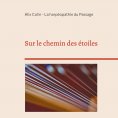 eBook: Sur le chemin des étoiles