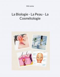 eBook: La Biologie - La Peau - La Cosmétologie