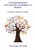 eBook: L'éclosion des esprits un voyage vers l'autonomie et la réussite.
