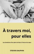 eBook: À travers moi, pour elles
