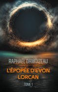 ebook: L'épopée d'Evon Lorcan