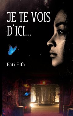 eBook: Je te vois d'ici...