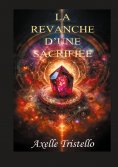ebook: La revanche d'une sacrifiée