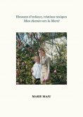 ebook: Blessures d'enfance, relations toxiques