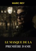 ebook: Le Masque de la Première Dame