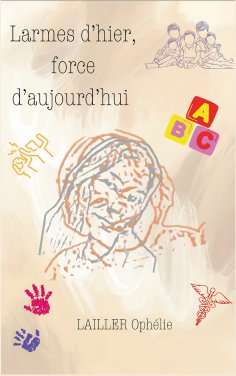 eBook: Larmes d'hier force d'aujourd'hui