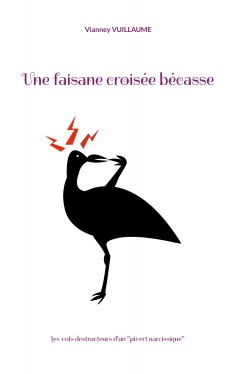 eBook: Une faisane croisée bécasse