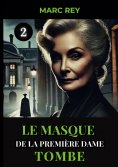 ebook: Le Masque de la Première Dame Tombe