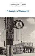 ebook: Philosophy of Meaning II