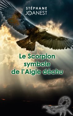 eBook: Le Scorpion symbole de l'Aigle déchu