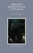 eBook: Mégane détective de l'étrange