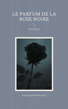 eBook: Le parfum de la rose noire