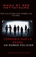 ebook: Manu et ses Nettoyeurs