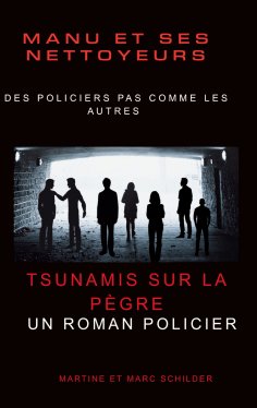 ebook: Manu et ses Nettoyeurs