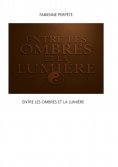 ebook: Entre les ombres et la lumière