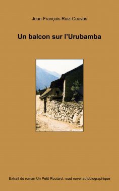 ebook: Un balcon sur l'Urubamba