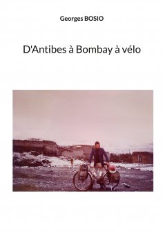 ebook: D'Antibes à Bombay à vélo