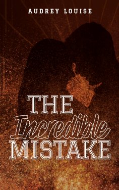 eBook: The Incredible Mistake
