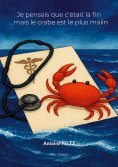 eBook: Je pensais que c'était la fin  ...mais le crabe est le plus malin