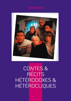 eBook: Contes & récits hétérodoxes & hétérocliques